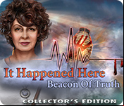 It Happened Here: Beacon of Truth Collector's Edition